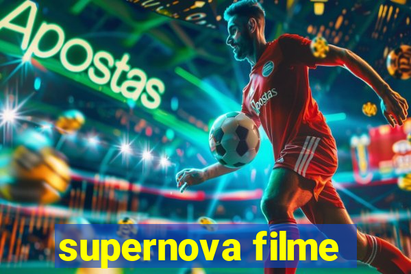 supernova filme